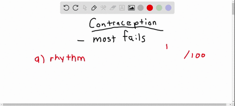which-method-of-contraception-is-most-likely-to-fail-a-rhythm-method-b-birth-control-pills-c-diaphag