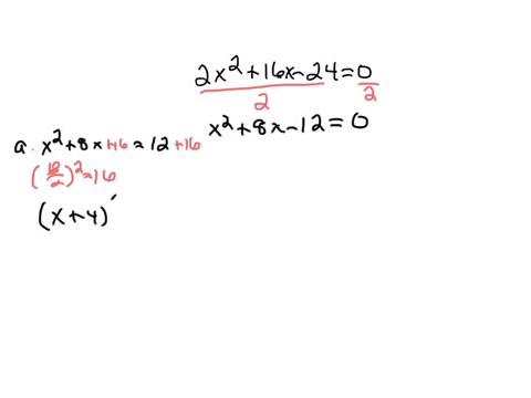 solve-by-a-completing-the-square-b-using-the-quadratic-formula-2-x216-x-240