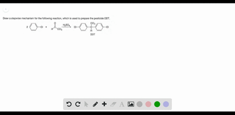 draw-a-stepwise-mechanism-for-the-following-reaction-which-is-used-to-prepare-the-pesticide-ddt