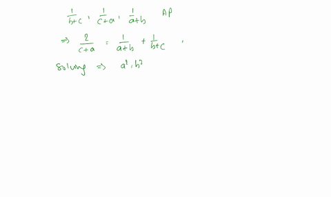 if-bc-ca-ab-are-in-hp-then-prove-that-i-fracabc-fracbca-fraccab-are-in-ap-ii-a2-b2-c2-are-in-ap