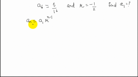 find-the-indicated-term-of-each-geometric-sequence-given-a_6frac516-and-r-frac12-find-a_1