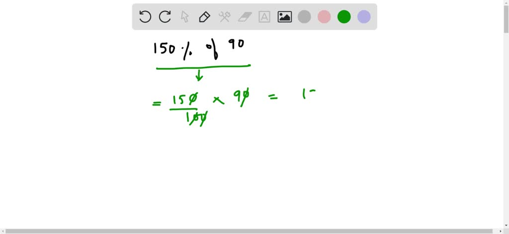 solved-in-the-following-exercises-translate-and-solve-150-of-90-is