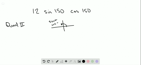 find-the-exact-value-of-each-function-12leftsin-150circrightleftcos-150circright