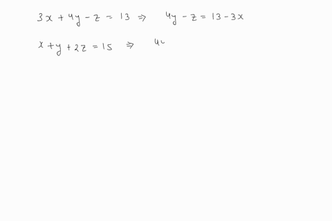 solve-each-system-in-terms-of-the-arbitrary-variable-x-beginarrayr-3-x4-y-z13-xy2-z15-endarray-2