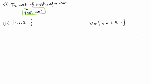 which-of-the-following-sets-are-finite-or-infinite-i-the-set-of-months-of-a-year-ii-123-ldots-iii-12