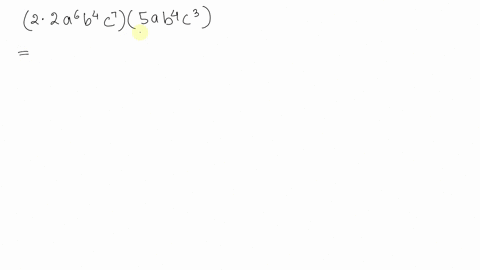 multiply-the-polynomials-left22-a6-b4-c7rightleft5-a-b4-c3right