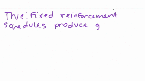 fixed-reinforcement-schedules-produce-greater-resistance-to-extinction-than-do-variable-reinforcemen
