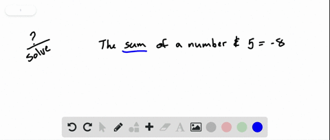 show-a-complete-solution-for-each-mumber-problem-see-example-2-the-sum-of-a-number-and-5-is-8-what-i