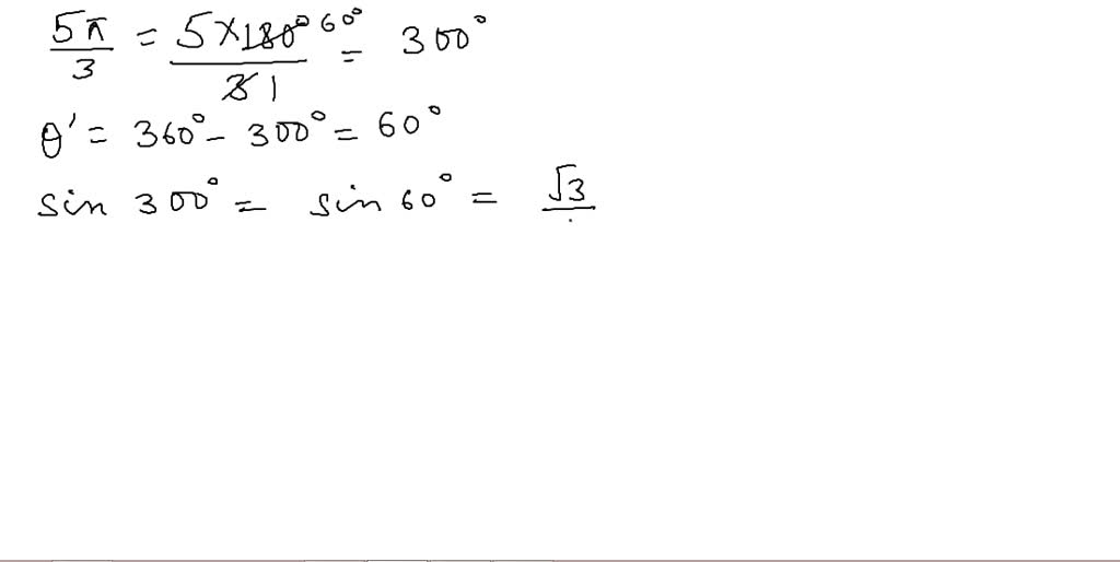 SOLVEDEvaluate the sine, cosine, and tangent of the angle without
