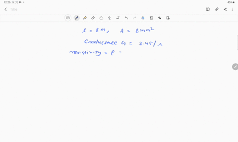 a-wire-l8-mathrmm-long-of-uniform-cross-sectional-area-a8-mathrmmm2-has-a-conductance-of-g245-omeg-2