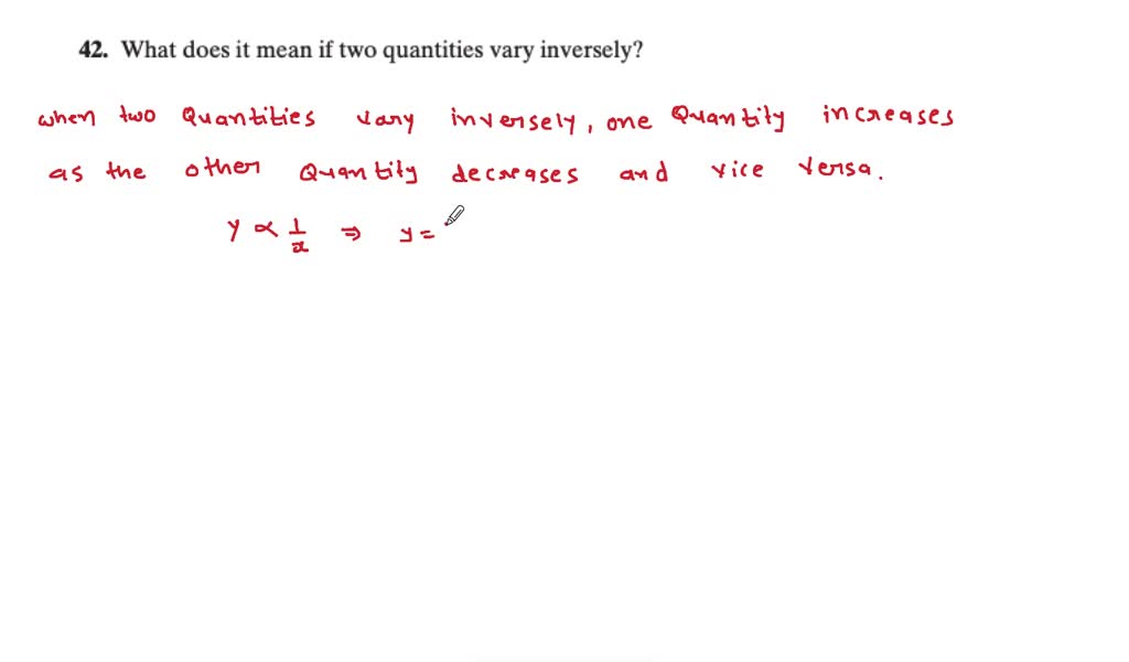 SOLVEDWhat does it mean if two quantities vary i…
