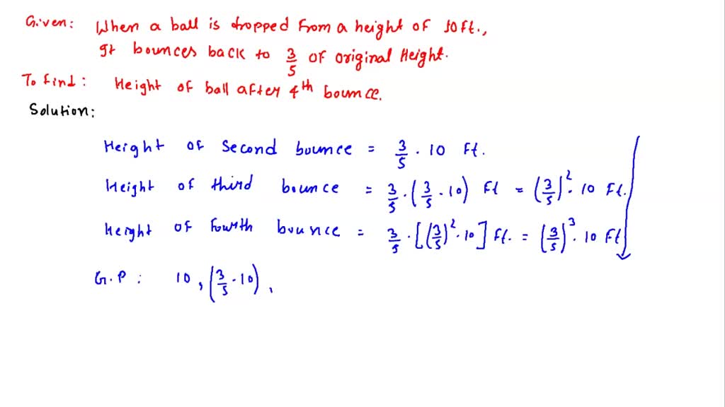 SOLVEDWhen dropped from a certain height, a ball rebounds to (3)/(5