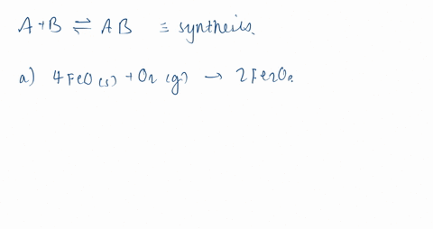 balance-each-of-the-following-equations-that-describe-synthesis-reactions-a-mathrmfeosmathrmo_2g-r-2