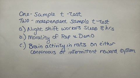 in-the-following-studies-state-whether-you-would-use-a-one-sample-t-test-or-a-two-independentsample
