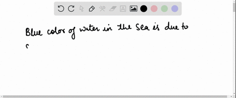 the-blue-colour-of-water-in-the-sea-is-due-to-a-scattering-of-blue-light-by-water-molecules-b-refl-3