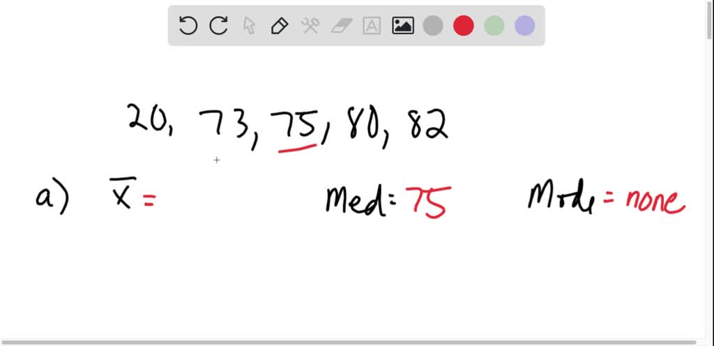 Which Measure Of Central Tendency Best Describes The Data