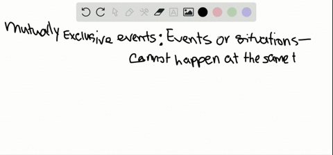 SOLVED:Define Mutually Exclusive Events, And Give An Example Of Two ...