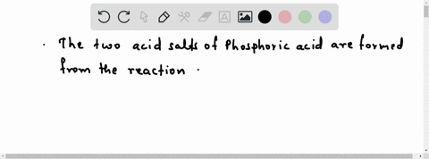explain-how-the-two-acid-salts-of-phosphoric-acids-are-formed-from-the-reaction-of-mathrmh_3-mathrmp
