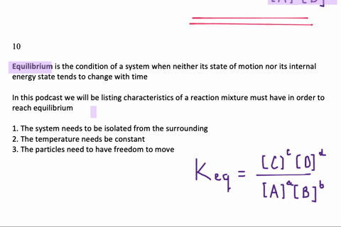 list-three-characteristics-a-reaction-mixture-must-have-if-it-is-to-attain-a-state-of-chemical-equil