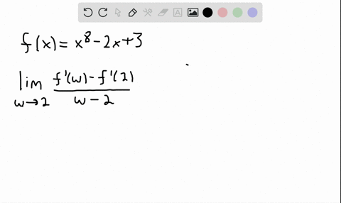 let-fxx8-2-x3-find-lim-_w-rightarrow-2-fracfprimew-fprime2w-2