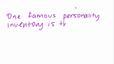 personality-inventories-are-long-questionnaires-that-ask-people-to-report-their-characteristic-feeli