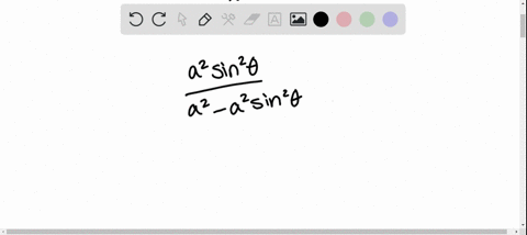 make-the-trigonometric-substitution-xa-sin-theta-for-pi-2thetapi-2-and-a0-use-fundamental-identiti-5