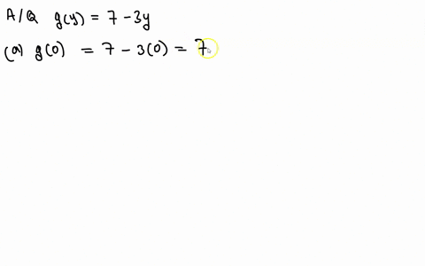 evaluate-the-function-at-each-specified-value-of-the-independent-variable-and-simplify-gy7-3-y-a-g0-