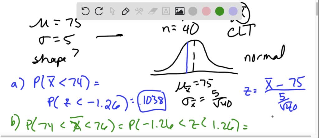 Solved:a Population Of Unknown Shape Has A Mean Of 75 . You Select A 