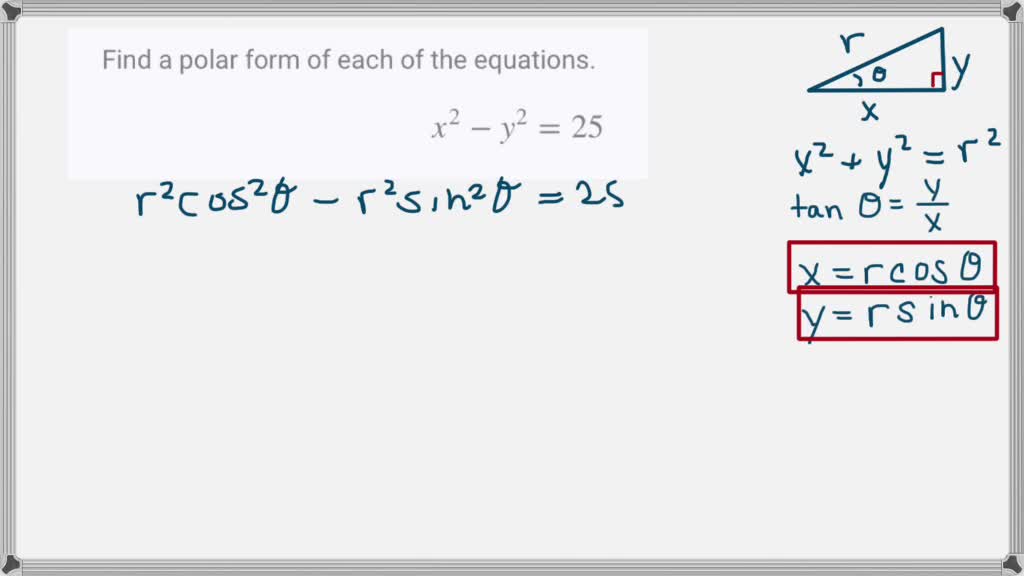 Solved Find A Polar Form Of Each Of The Equations X 2 Y 2 25