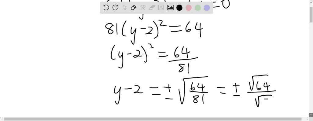 solved-solve-by-taking-square-roots-81-y-2-2-64-0