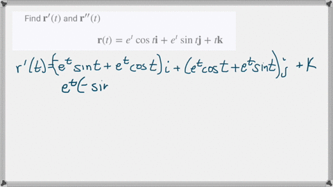 find-mathbfrprimet-and-mathbfrprime-primet-mathbfrtet-cos-t-mathbfiet-sin-t-mathbfjt-mathbfk