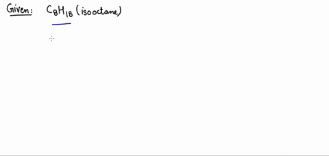 write-a-balanced-equation-for-the-combustion-of-isooctane-mathrmc_8-mathrmh_18-a-component-of-gasoli