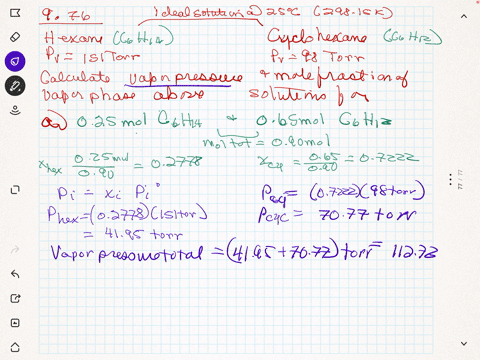 hexane-mathrmc_6-mathrmh_14-and-cyclohexane-mathrmc_6-mathrmh_12-form-an-ideal-solution-the-vapor-pr
