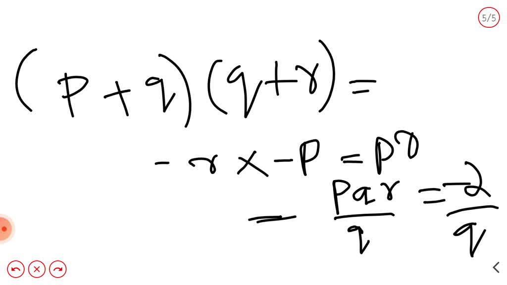 SOLVED The Cubic Equation Whose Roots Are p q q r q r r p r p p