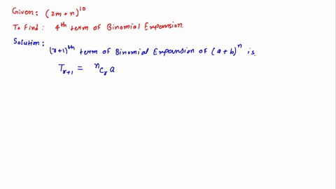 find-the-indicated-term-of-each-binomial-expansion-2-mn10-fourth-term