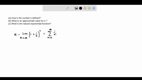 a-how-is-the-number-e-defined-b-what-is-an-approximate-value-for-e-c-what-is-the-natural-exponenti-9