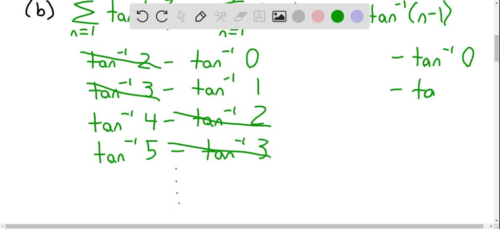 SOLVED:The value of ∑n=1^∞ tan^-1(2 / n^2) a. Use the formula for the ...