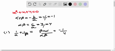 the-roots-of-the-equation-x2x40-are-alpha-and-beta-a-without-solving-the-equation-find-the-value-of-
