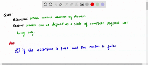 assertion-health-means-absence-of-disease-reason-health-can-be-defined-as-a-state-of-complete-physic