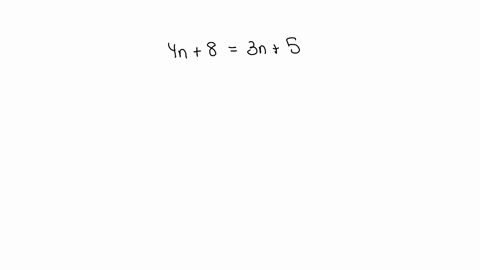 if-four-times-a-number-is-added-to-8-the-result-is-equal-to-three-times-the-number-added-to-5-find-3