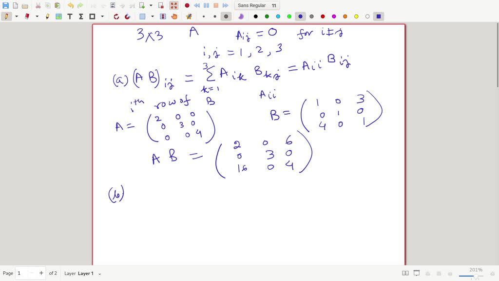 Let A and B be 3 ×3 matrices, where A is diagonal. (a) Describe the ...
