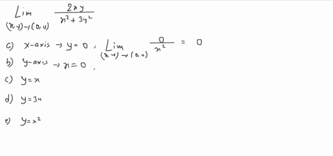 find-each-limit-by-approaching-00-along-a-the-x-axis-b-the-y-axis-c-the-line-yx-d-the-line-y3-x-e-th