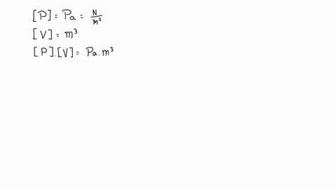 verify-that-the-si-units-of-p-v-pressure-times-volume-are-joules