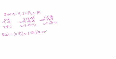 find-a-polynomial-function-that-has-the-given-zeros-there-are-many-correct-answers-42sqrt7-2-sqrt7