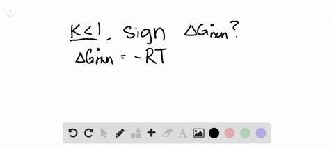 if-the-value-of-k-for-a-reaction-is-less-than-1-what-is-the-sign-of-delta-g_mathrmrxncirc