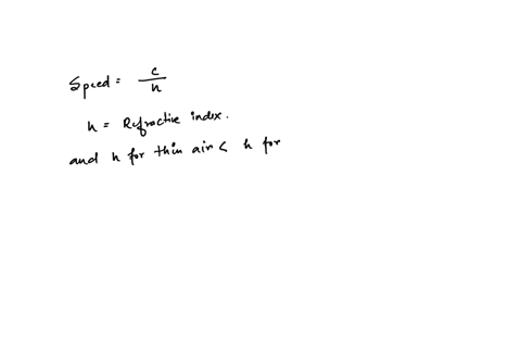 does-light-travel-faster-in-thin-air-or-in-dense-air-what-does-this-difference-in-speed-have-to-do-w