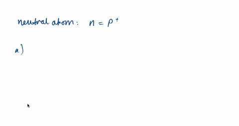 knowing-the-number-of-protons-in-the-atom-of-a-neutral-element-enables-you-to-determine-which-of-the