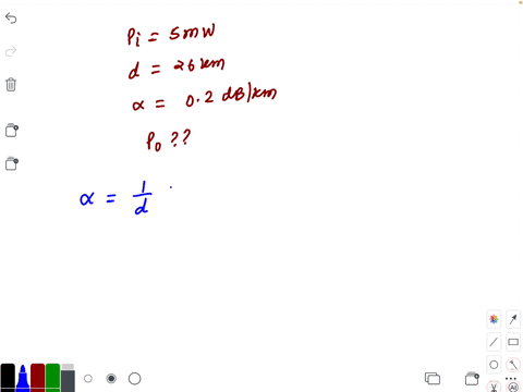 a-5-mathrmmw-laser-beam-passes-through-a-26-mathrmkm-fiber-of-loss-02-mathrmdb-mathrmkm-calculate--2