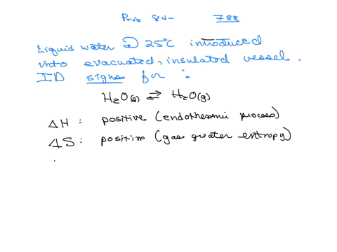 liquid-water-at-25circ-mathrmc-is-introduced-into-an-evacuated-insulated-vessel-identify-the-signs-5