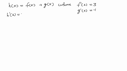 refer-to-functions-f-and-g-that-satisfy-fprime23-and-gprime2-1-in-each-problem-find-hprime2-for-th-3